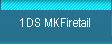 1DS MKFiretail