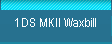 1DS MKII Waxbill