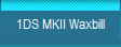 1DS MKII Waxbill