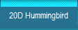 20D Hummingbird