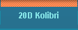 20D Kolibri