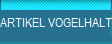 ARTIKEL VOGELHALTUNG