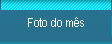Foto do m�s